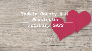 February Yadkin County 4-H Newsletter