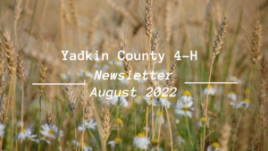Yadkin County 4-H Newsletter-August edition