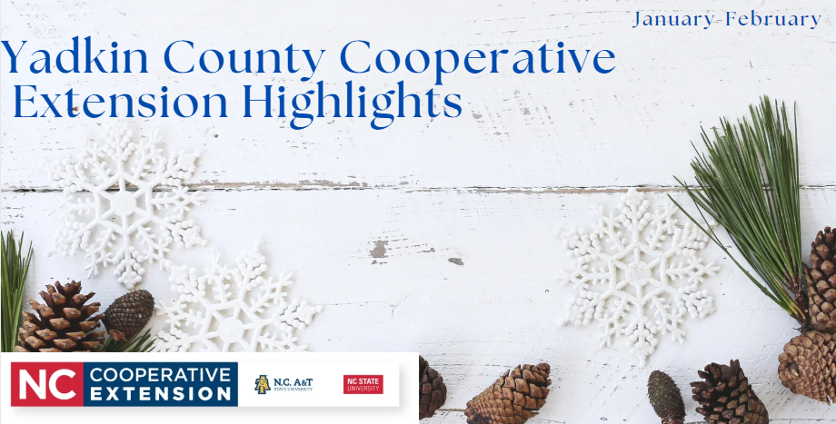 Yadkin County's Cooperative Extension Highlights